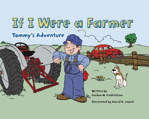 If I Were a Farmer - Tommy's Adventure