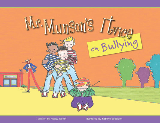 Mr. Munson's Itvice on Bullying